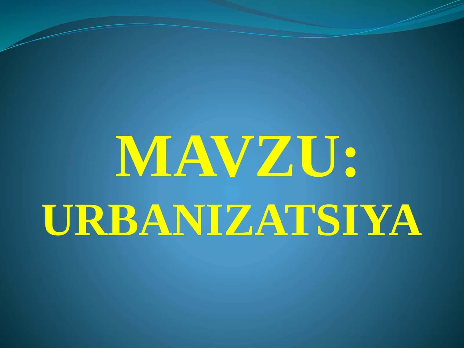 URBANIZATSIYA