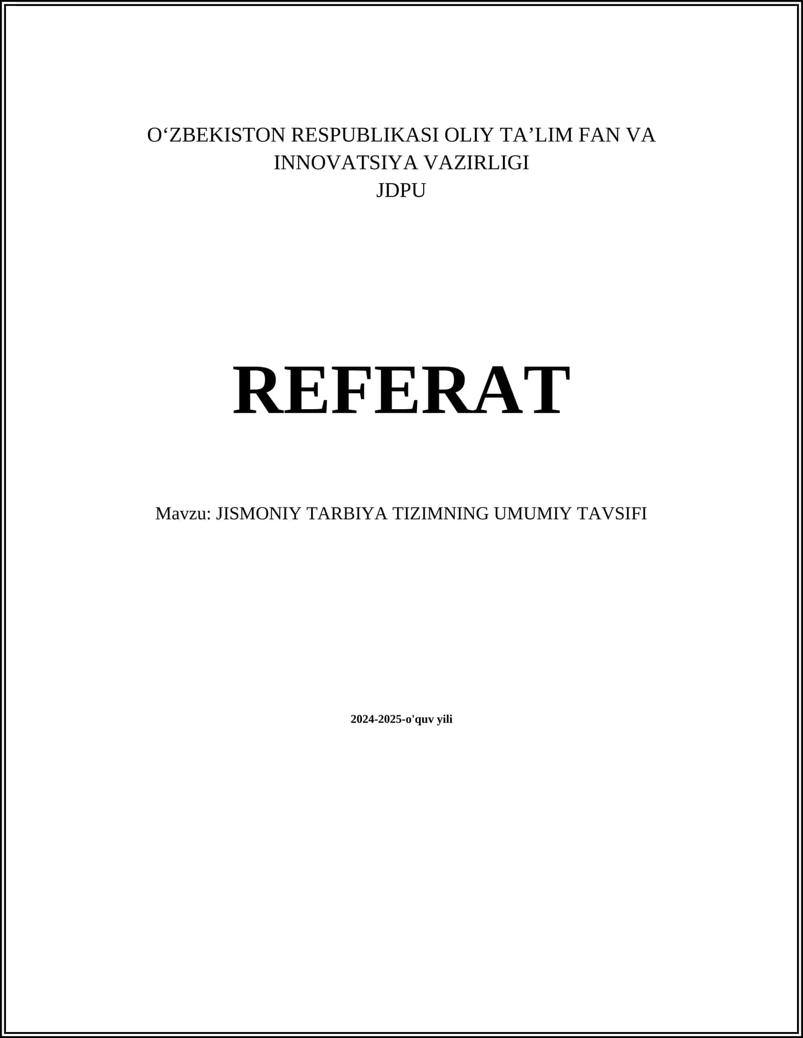 Jismoniy tarbiya tizimning umumiy tavsifi