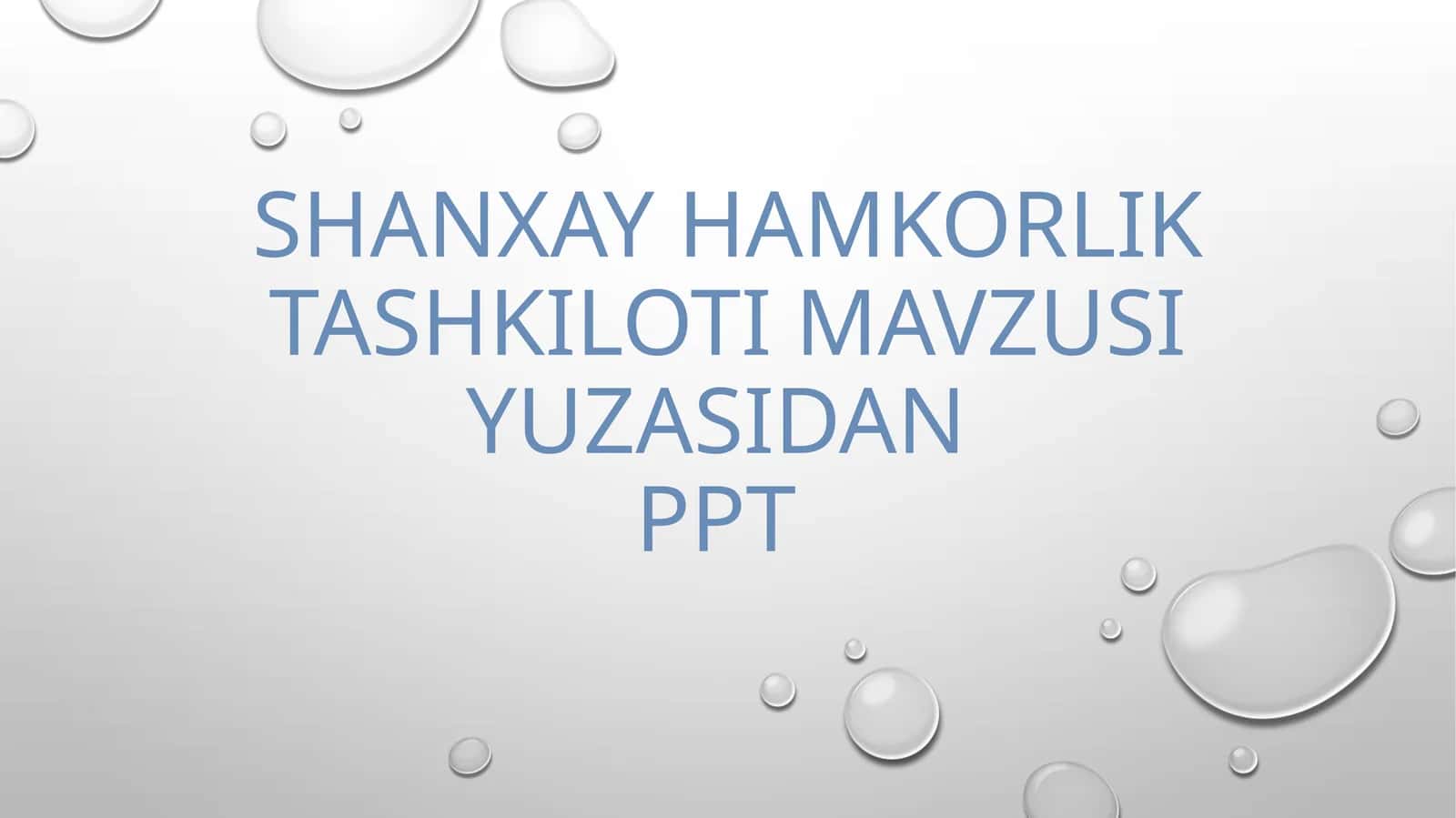 Shanxay hamkorlik tashkiloti mavzusi