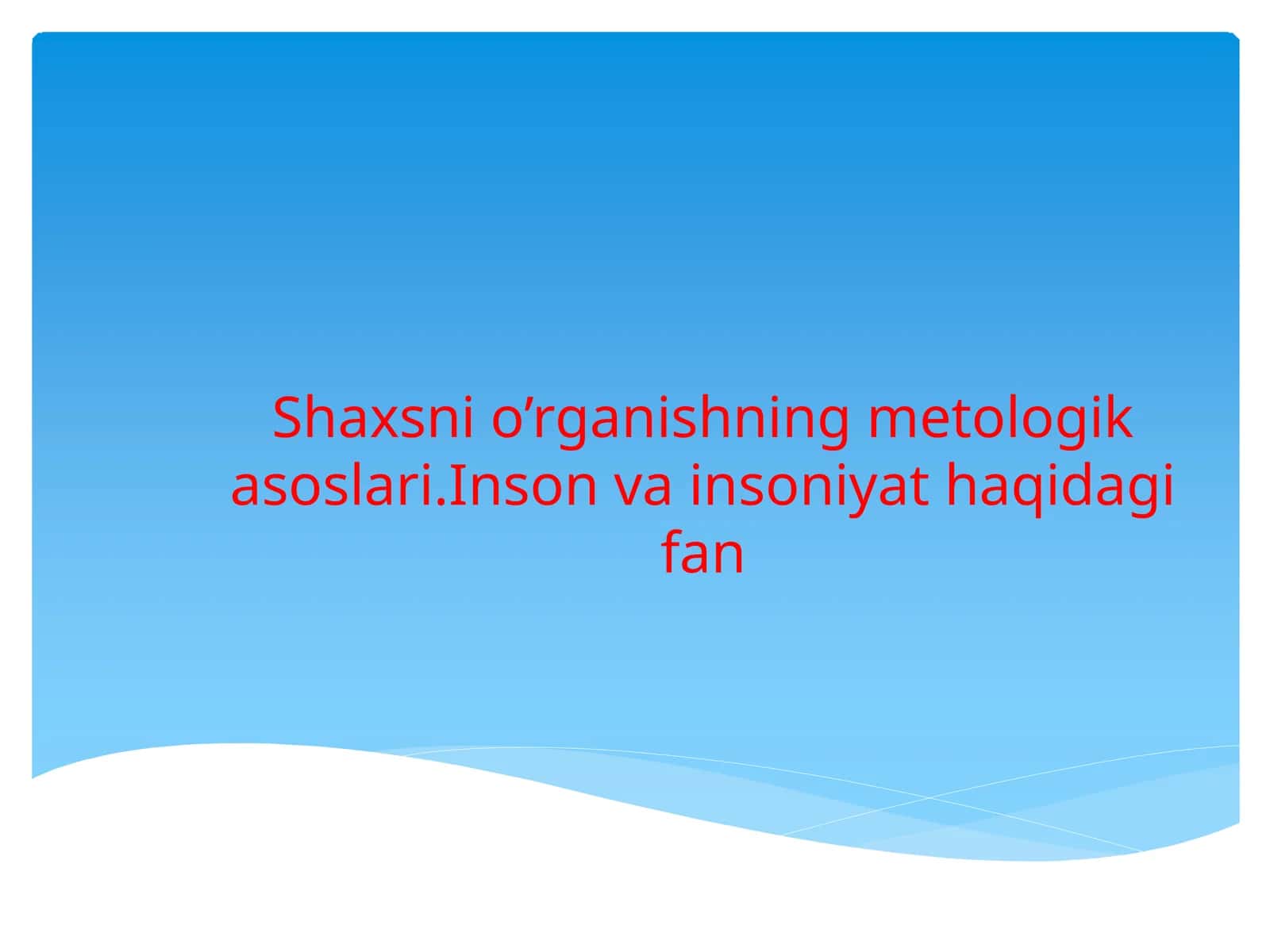 Shaxs va uning xususiyatlari