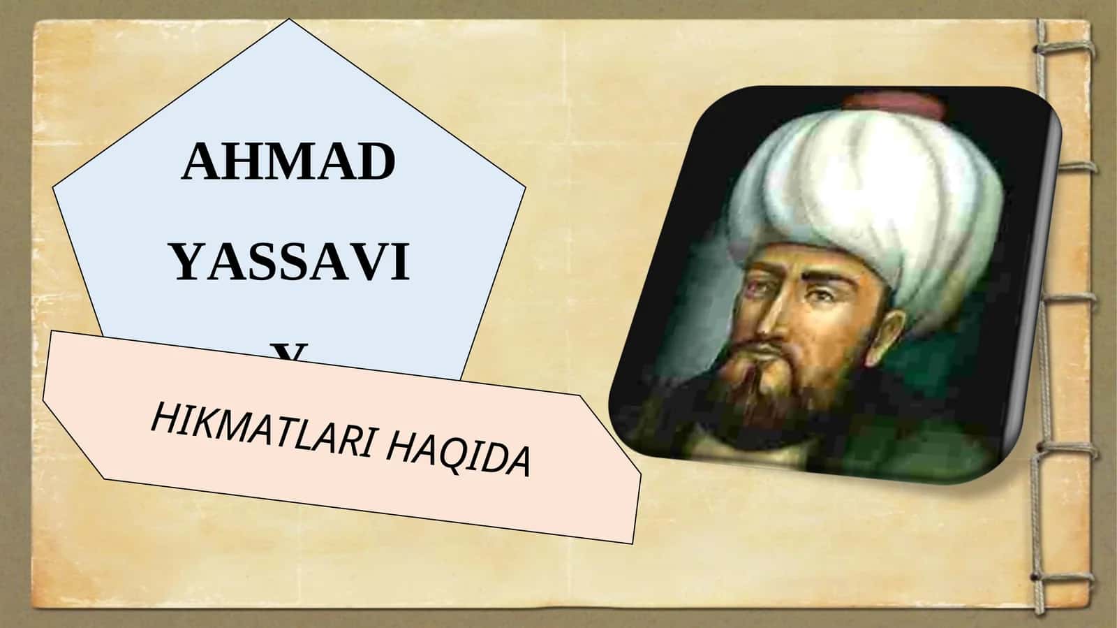 AHMAD YASSAVIY HIKMATLARI HAQIDA