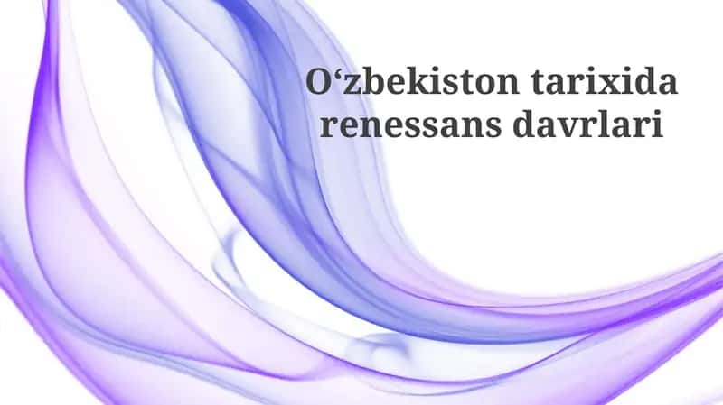 Oʻzbekistontarixidarenessansdavrlari