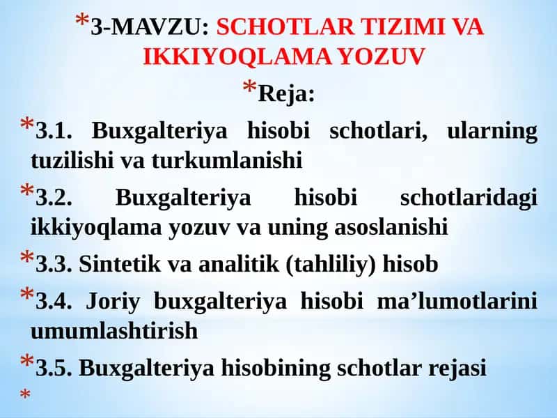 BUXGALTЕRIYA HISOBI SCHOTLARI