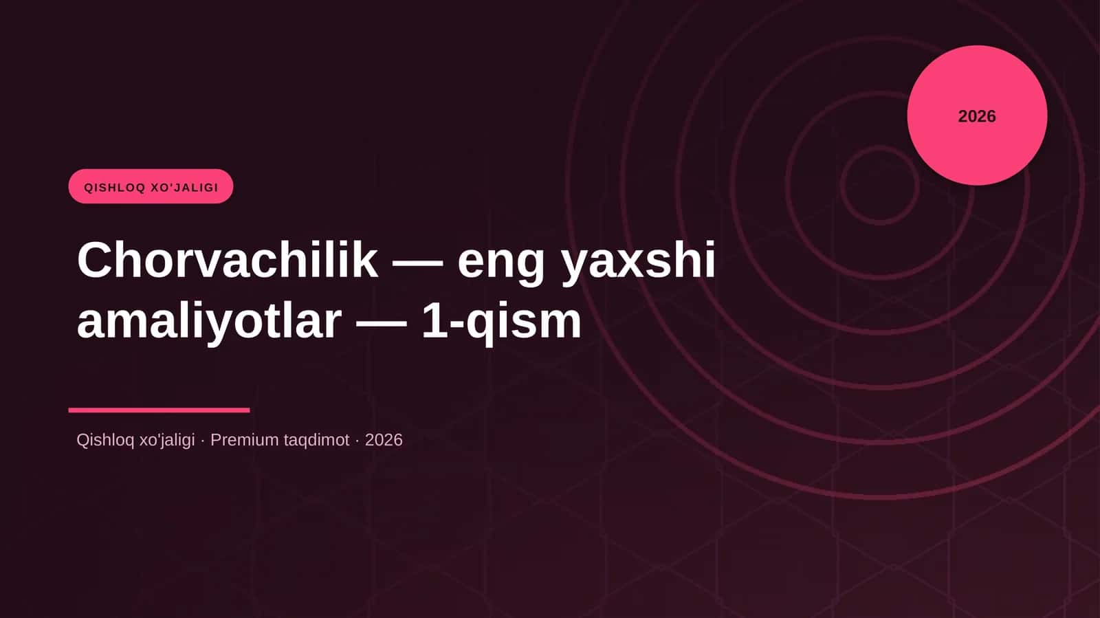 Chorvachilik — eng yaxshi amaliyotlar — 1-qism