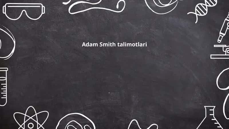 Adam Smith talimotlari