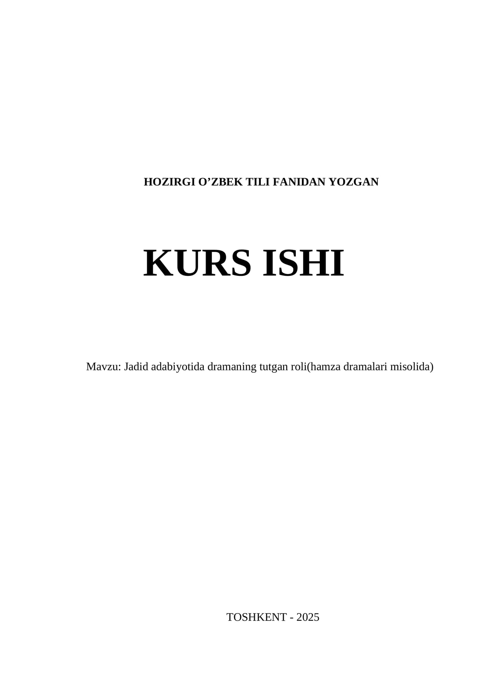 Jadid adabiyotida dramaning tutgan roli(hamza dramalari misolida)
