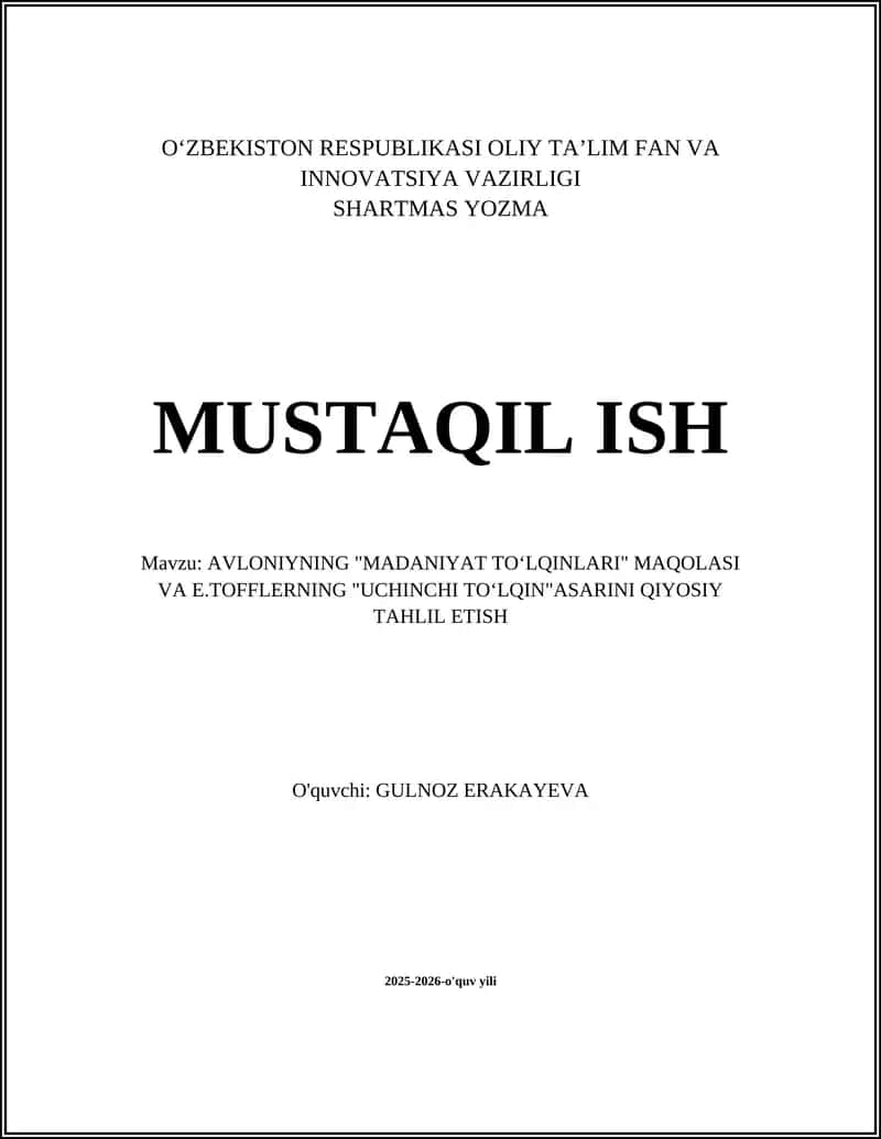 "MADANIYAT TOʻLQINLARI" MAQOLASI VA E.TOFFLERNING "UCHINCHI TOʻLQIN"ASARINI QIYOSIY TAHLIL ETISH