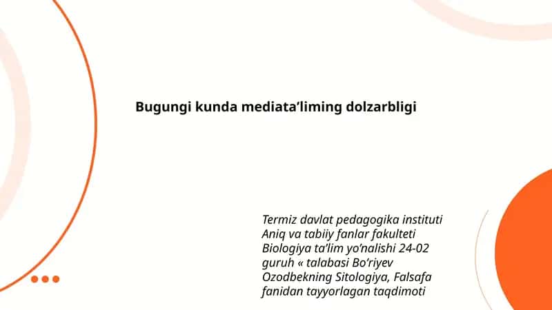 Bugungi kunda mediataʼliming dolzarbligi