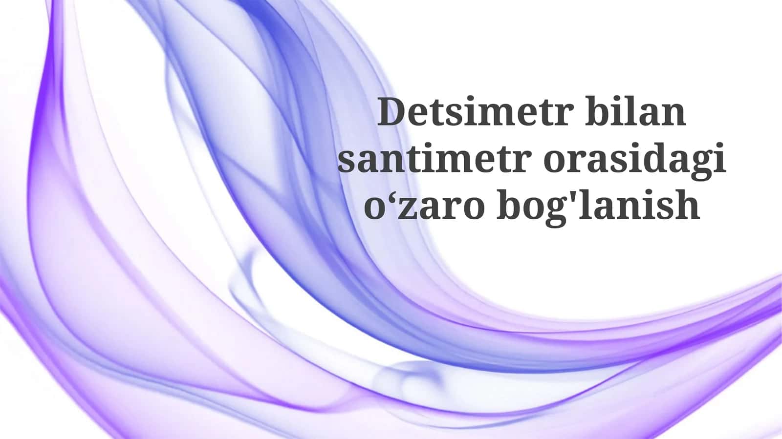 Desimetr va santimetr: Ta'riflar va belgilashlar