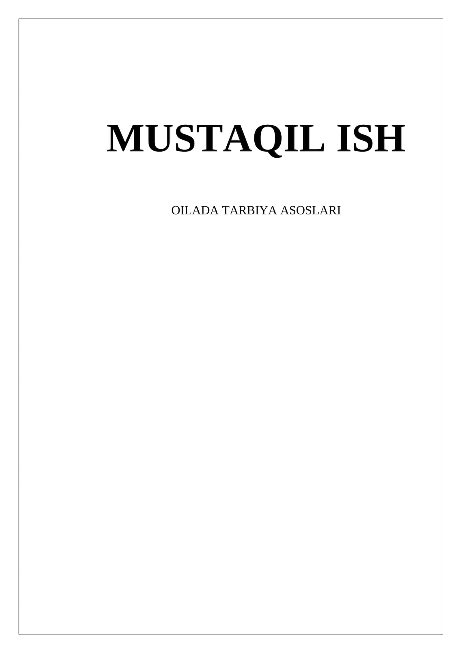 OILADA TARBIYA ASOSLARI