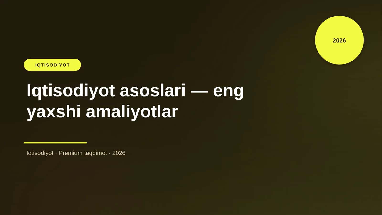 Iqtisodiyot asoslari — eng yaxshi amaliyotlar
