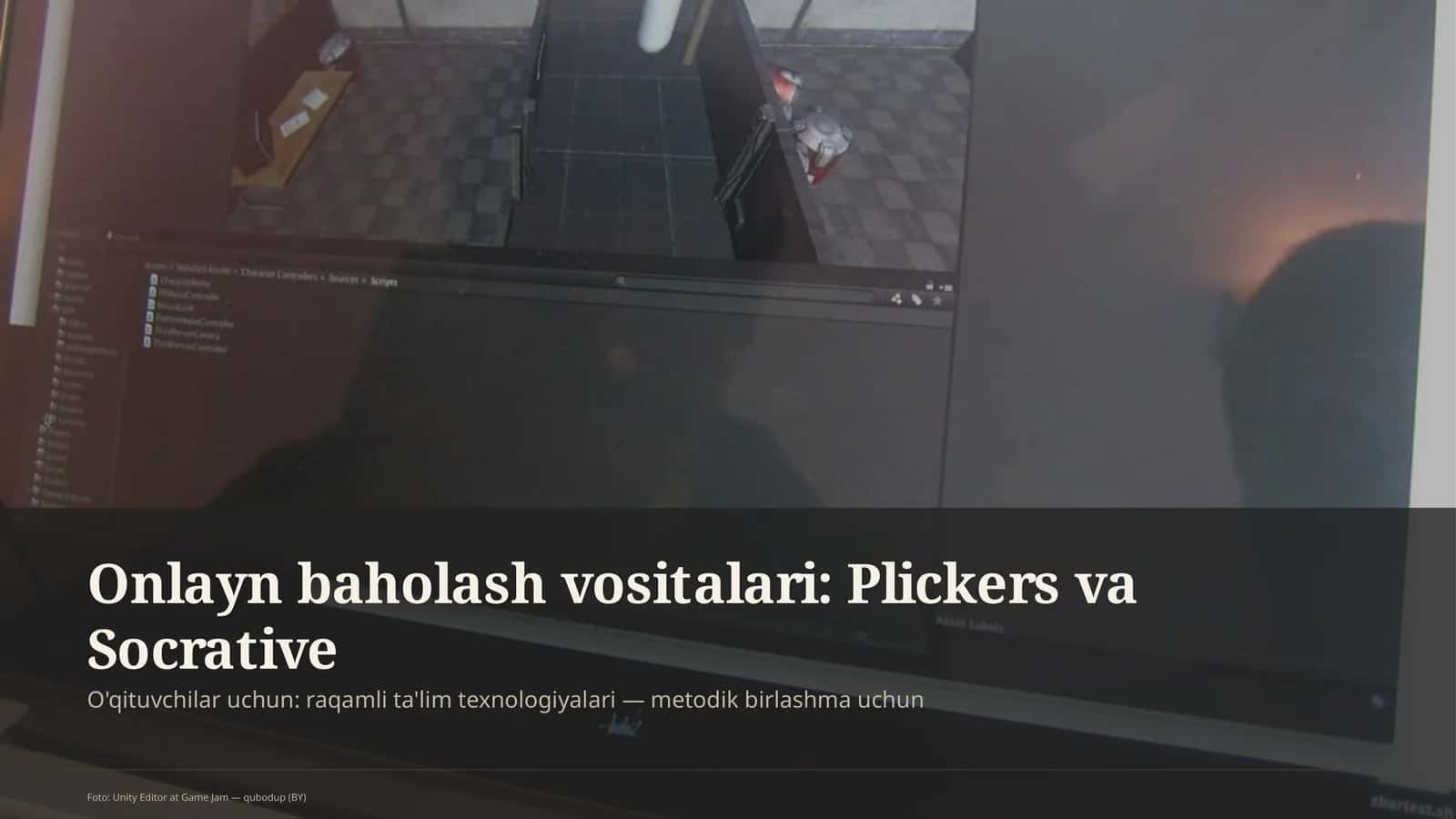 Onlayn baholash vositalari: Plickers va Socrative