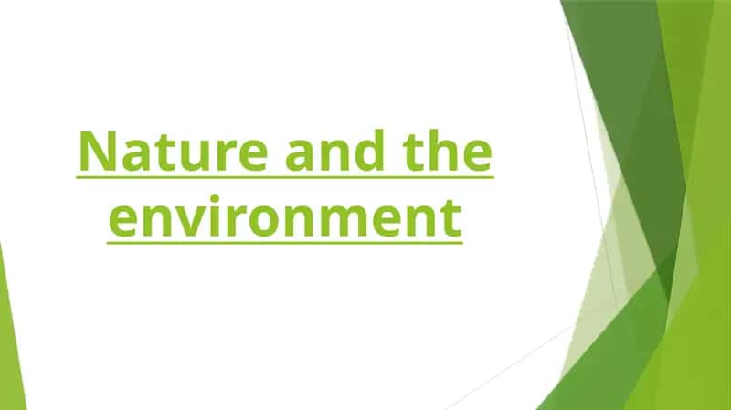 Understanding Nature and Environment