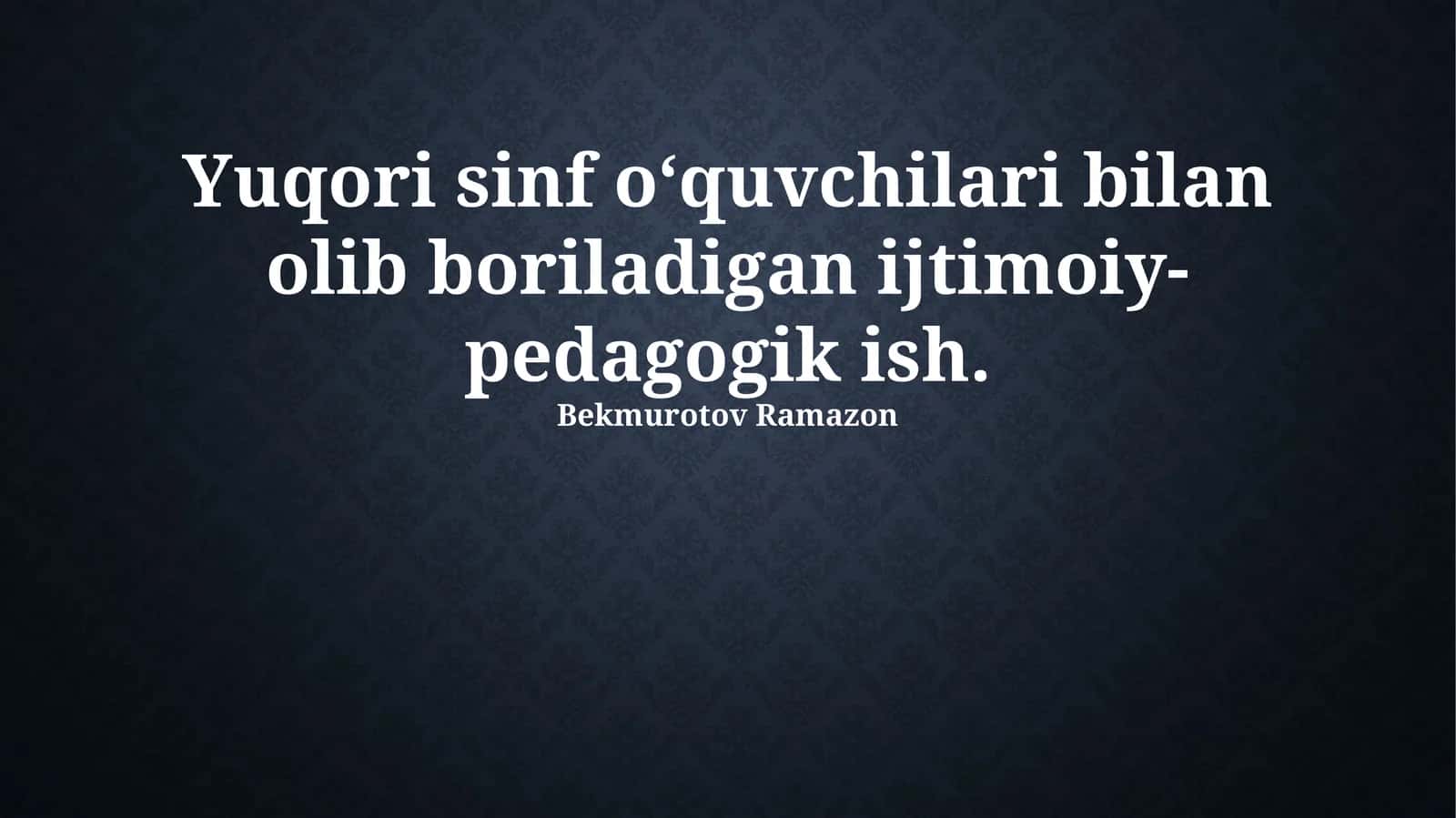 Yuqori sinf oʻquvchilari bilan olib boriladigan ijtimoiy-pedagogik ish