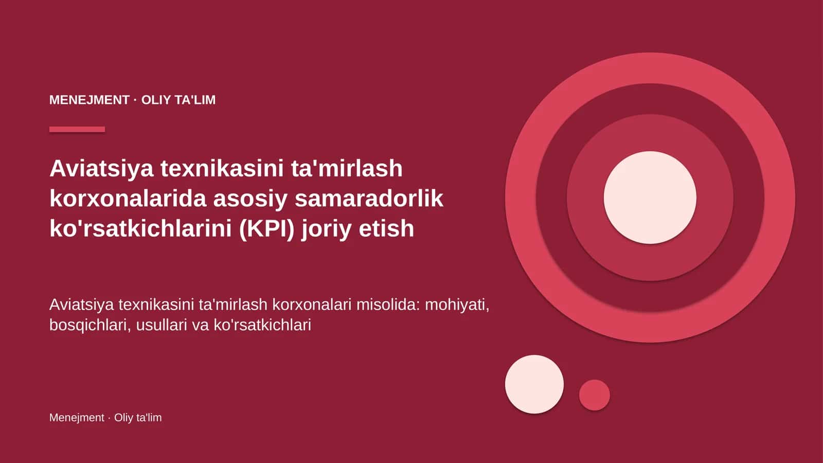 Aviatsiya texnikasini ta'mirlash korxonalarida asosiy samaradorlik ko'rsatkichlarini (KPI) joriy etish