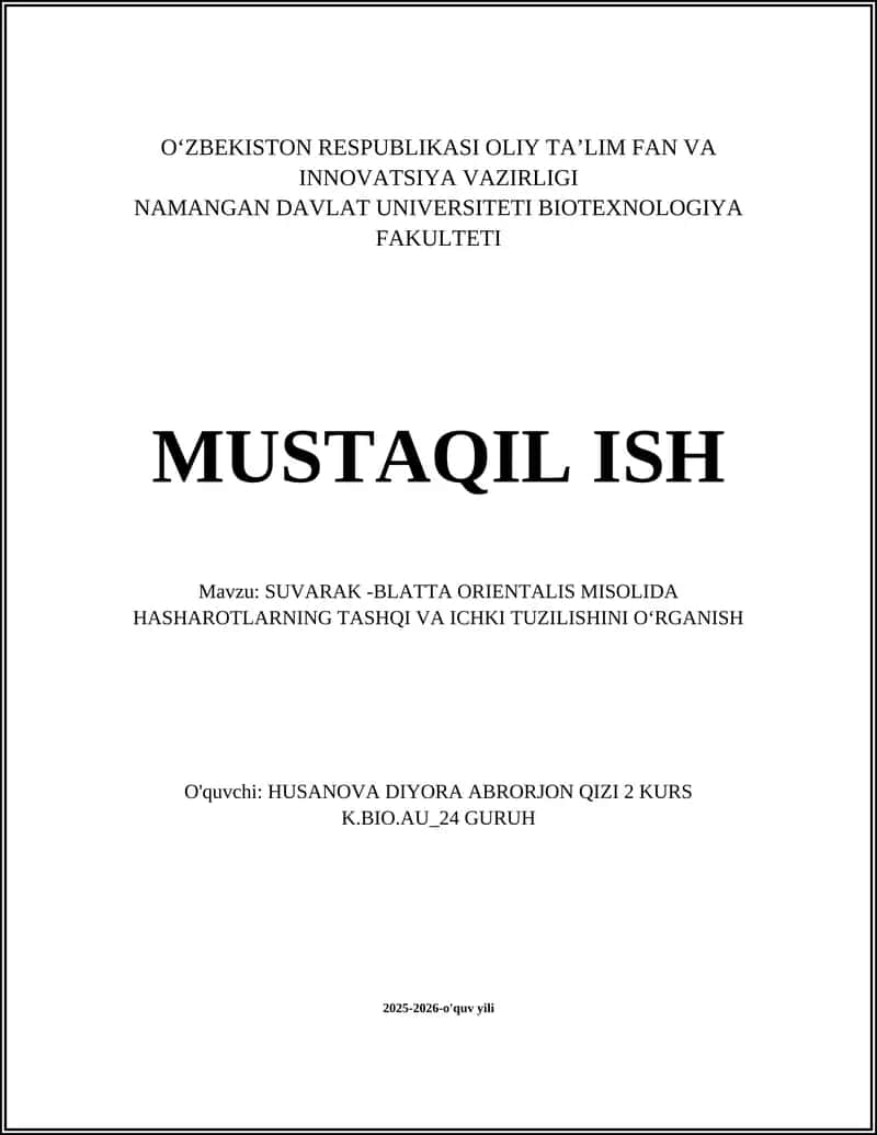 SUVARAK -BLATTA ORIENTALIS MISOLIDA HASHAROTLARNING TASHQI VA ICHKI TUZILISHINI OʻRGANISH