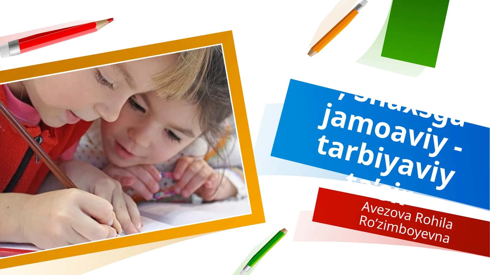 Shaxsga jamoaviy -tarbiyaviy ta’sir