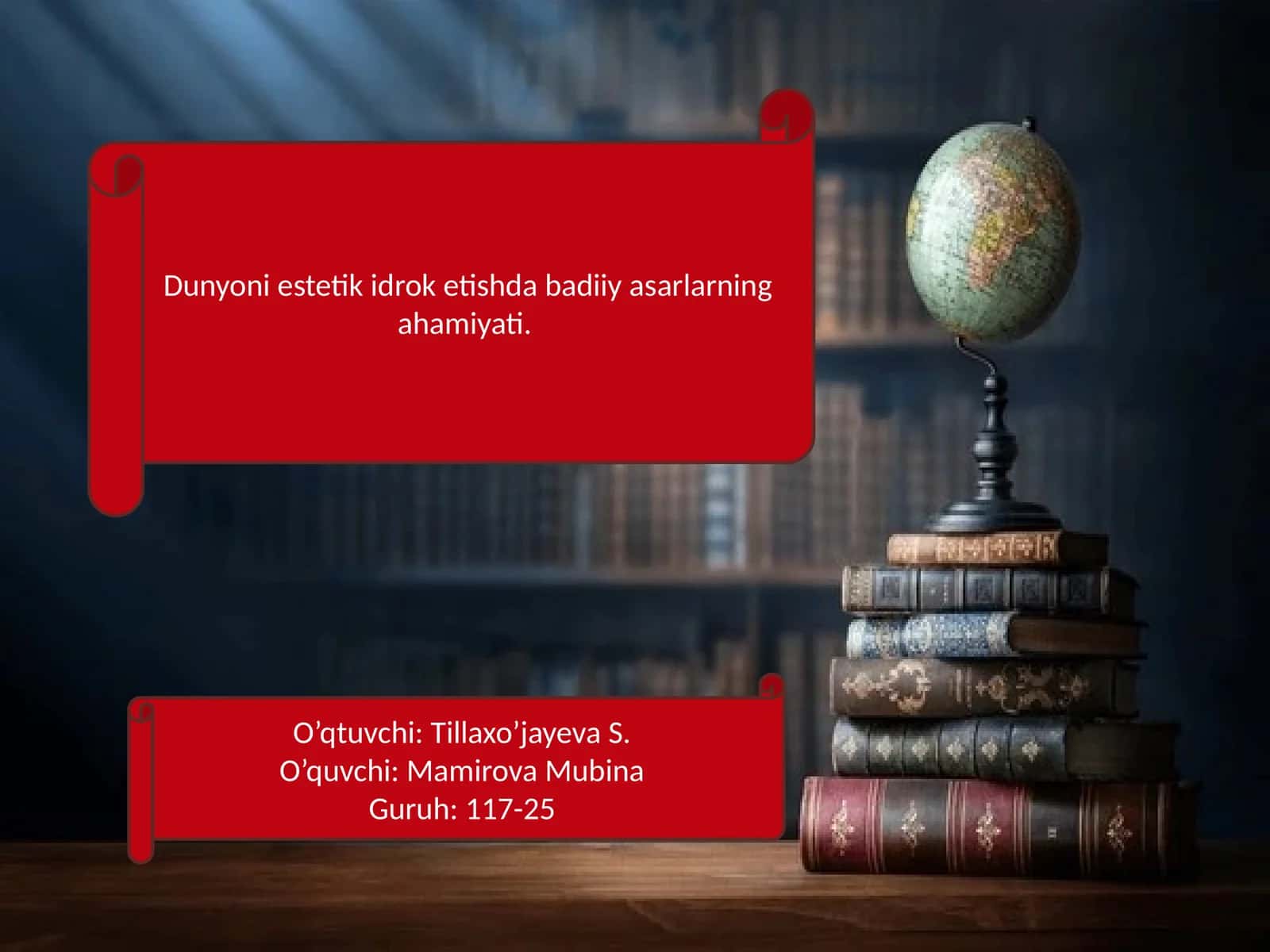 Dunyoni estetik idrok etishda badiiy asarlarning ahamiyati