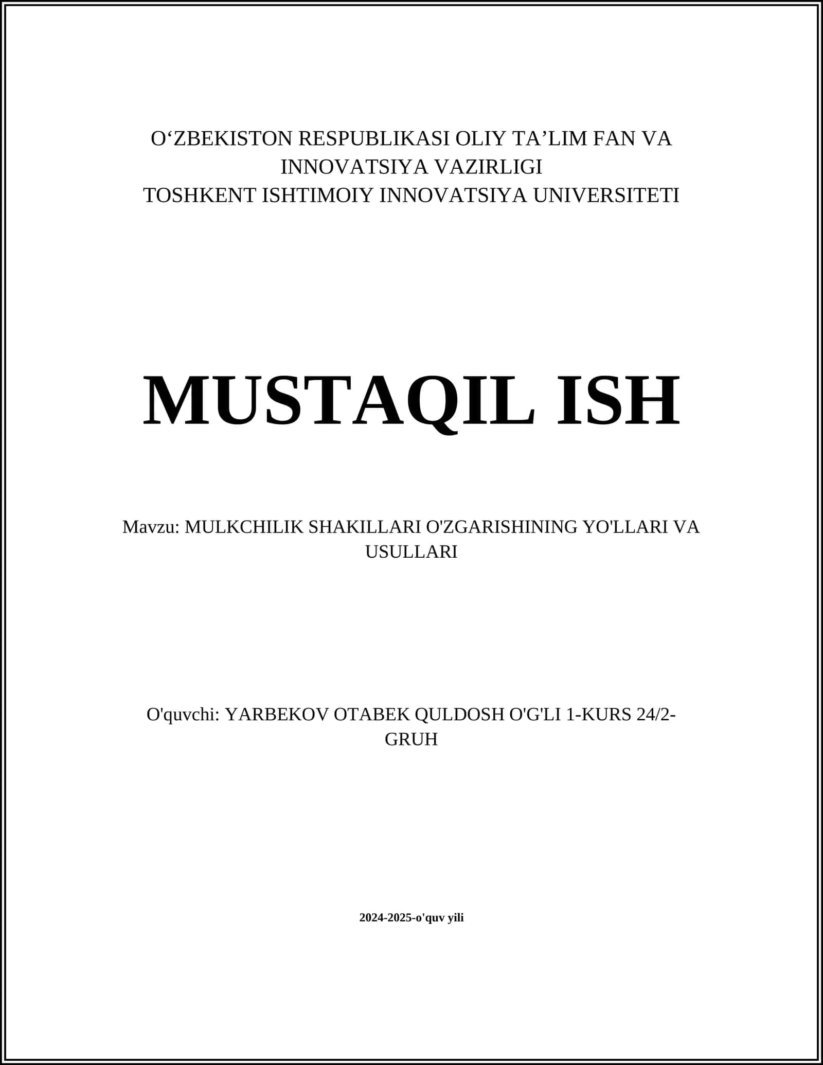 MULKCHILIK SHAKILLARI O'ZGARISHINING YO'LLARI VA USULLARI