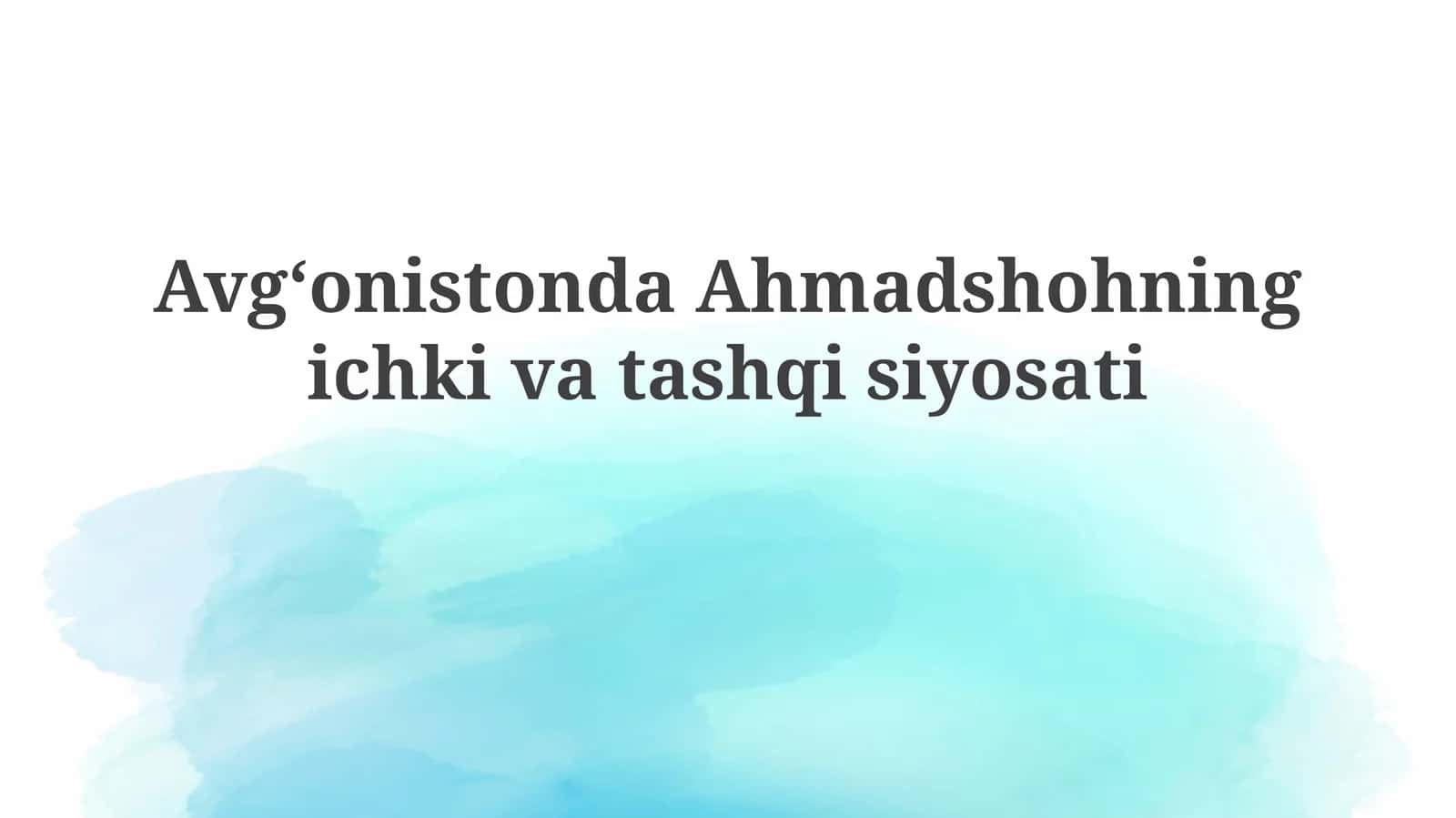 Ahmad Shohning ichki va tashqi siyosati