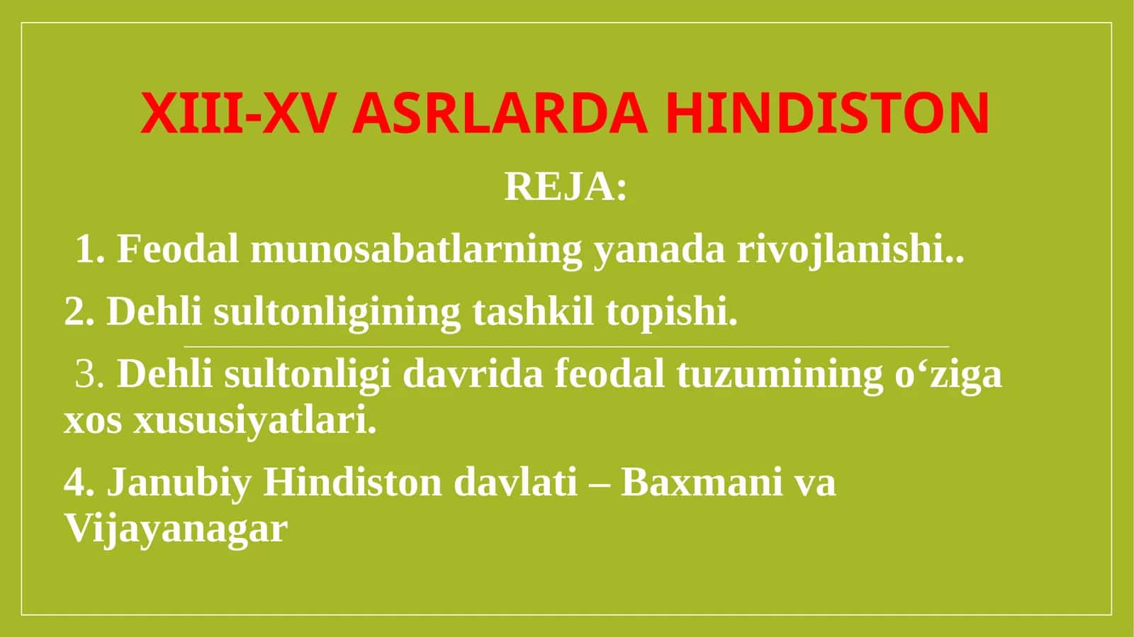 XIII-XV asrlarda Hindiston