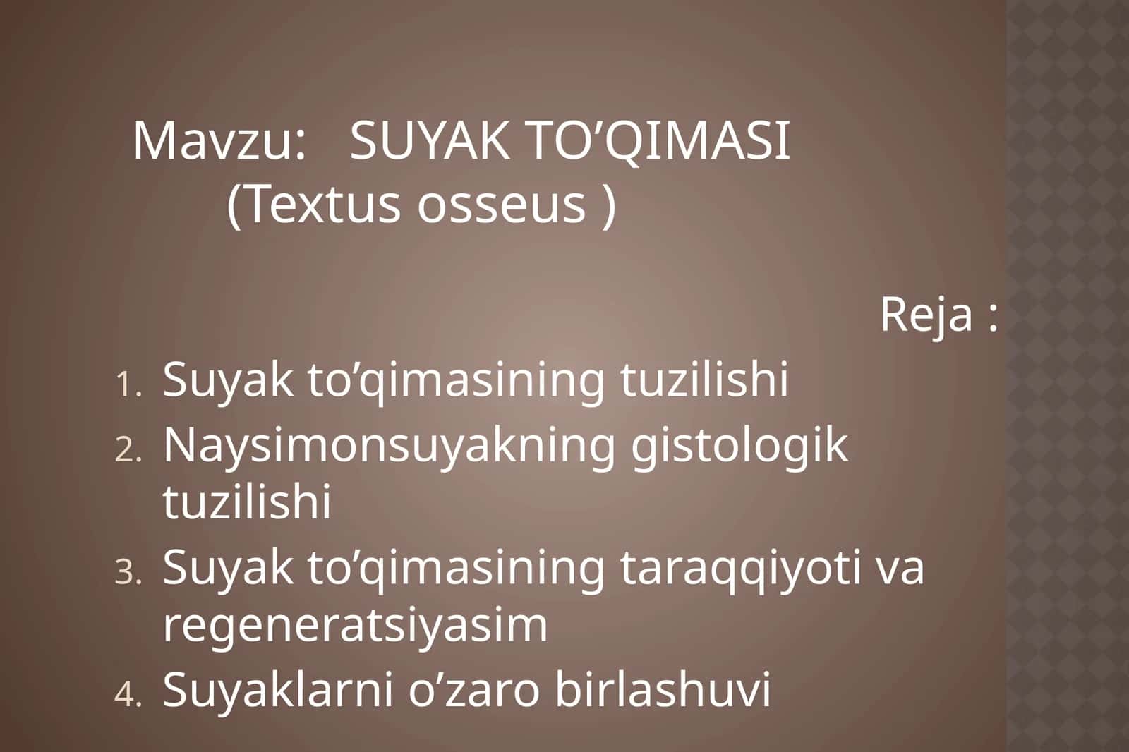 SUYAK TO’QIMASI (Textusosseus)