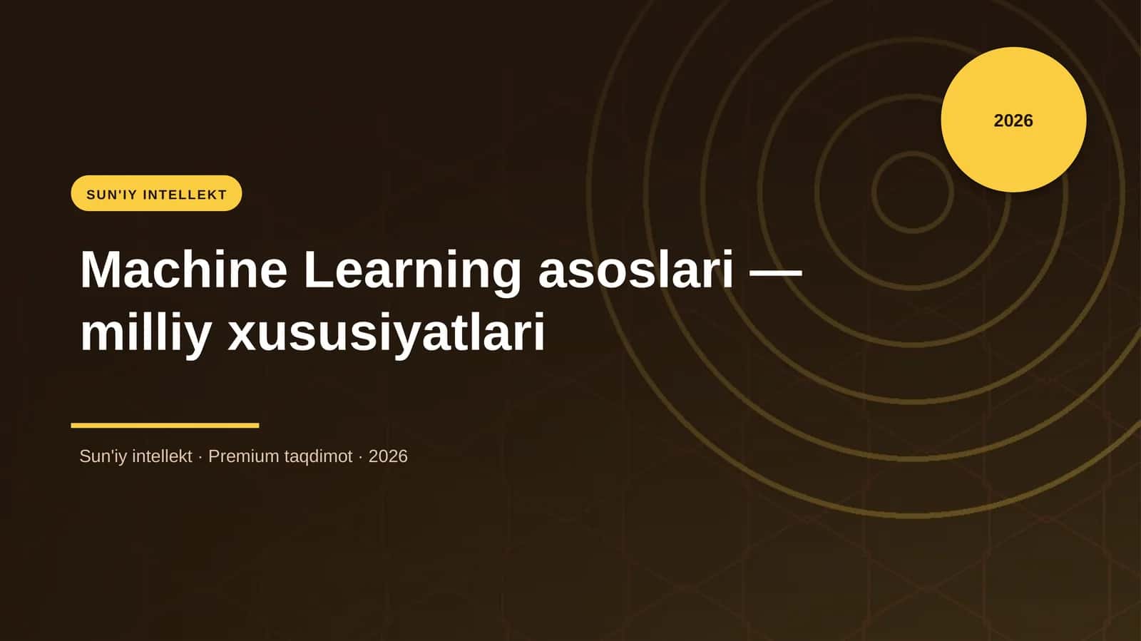 Machine Learning asoslari — milliy xususiyatlari