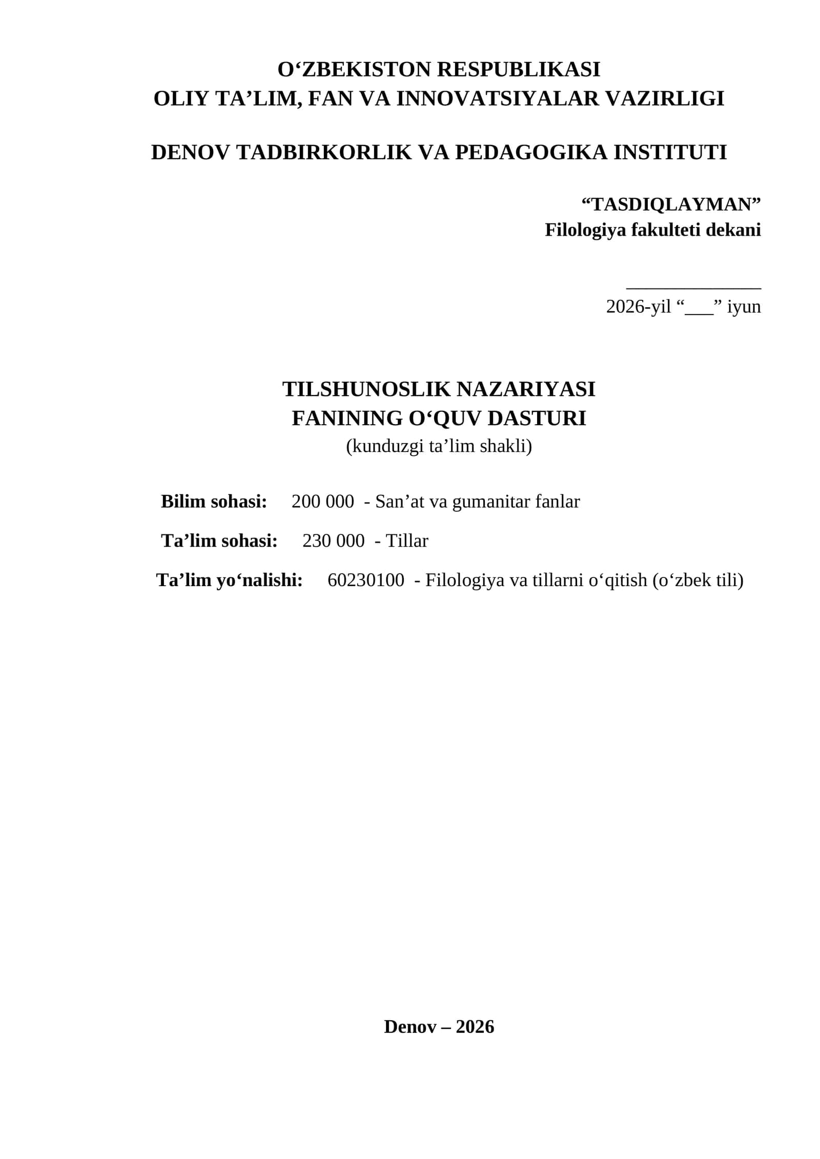 Tilshunoslik nazariyasi bo'yicha o'quv dasturi (1-kurs filologiya va tillarni o'qitish o'zbek tili yo'nlashi uchun)