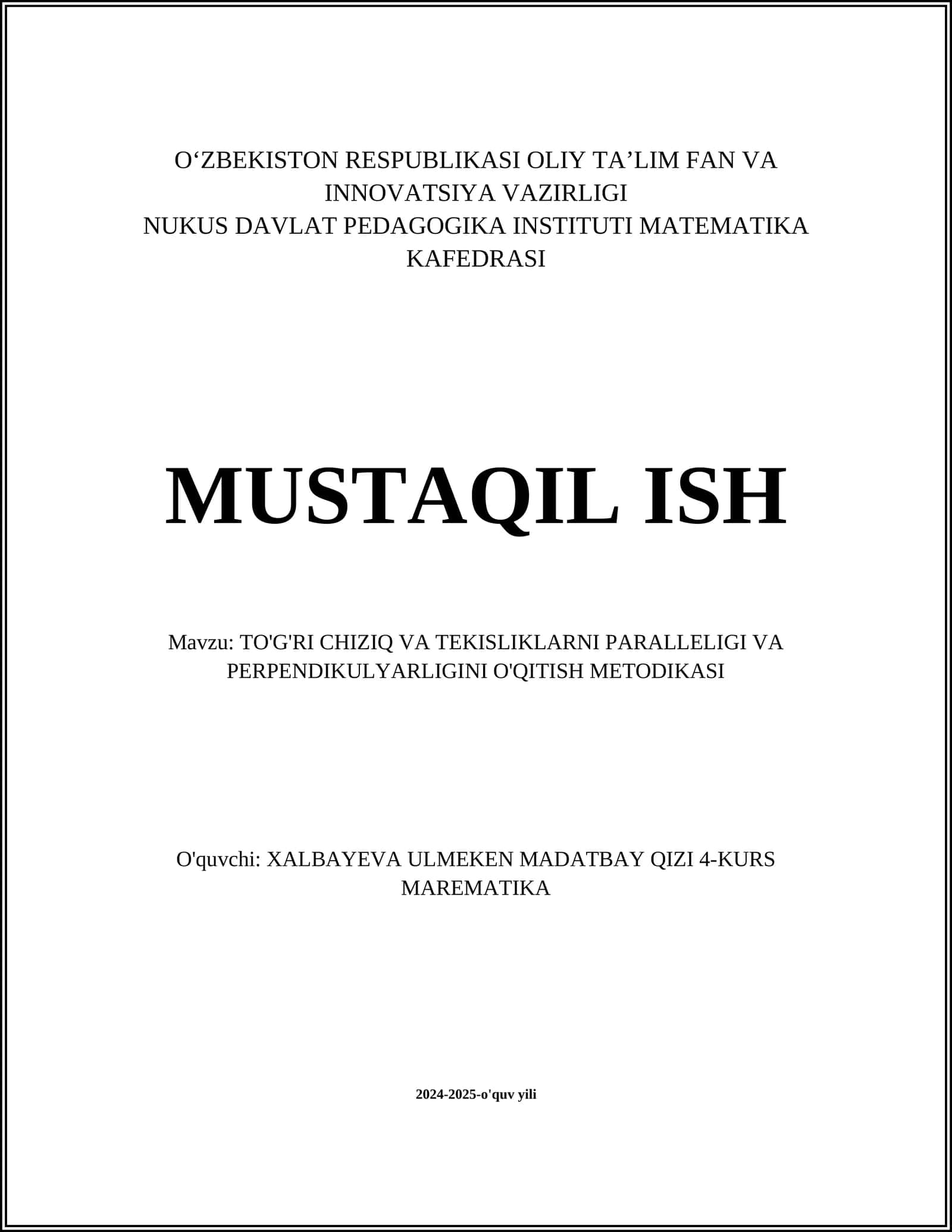 TO'G'RI CHIZIQ VA TEKISLIKLARNI PARALLELIGI VA PERPENDIKULYARLIGINI O'QITISH METODIKASI