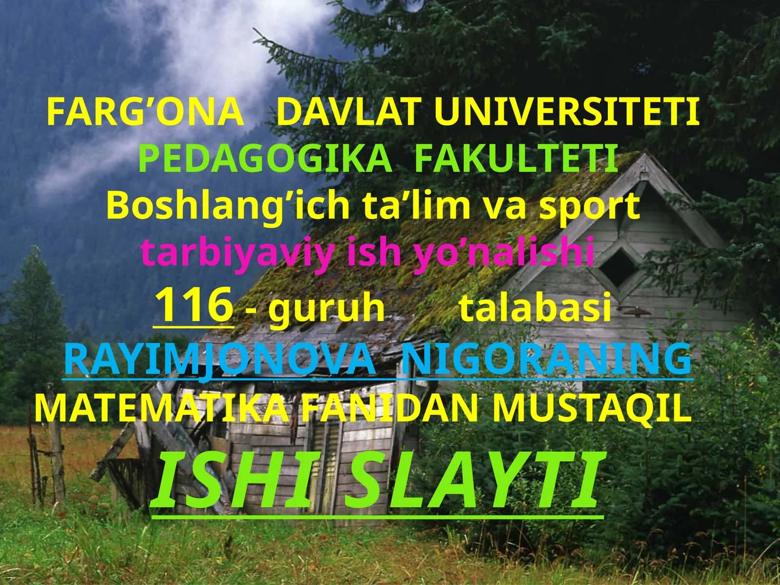 RAYIMJONOVANIGORANING MATEMATIKA FANIDAN MUSTAQILISHI SLAYTI