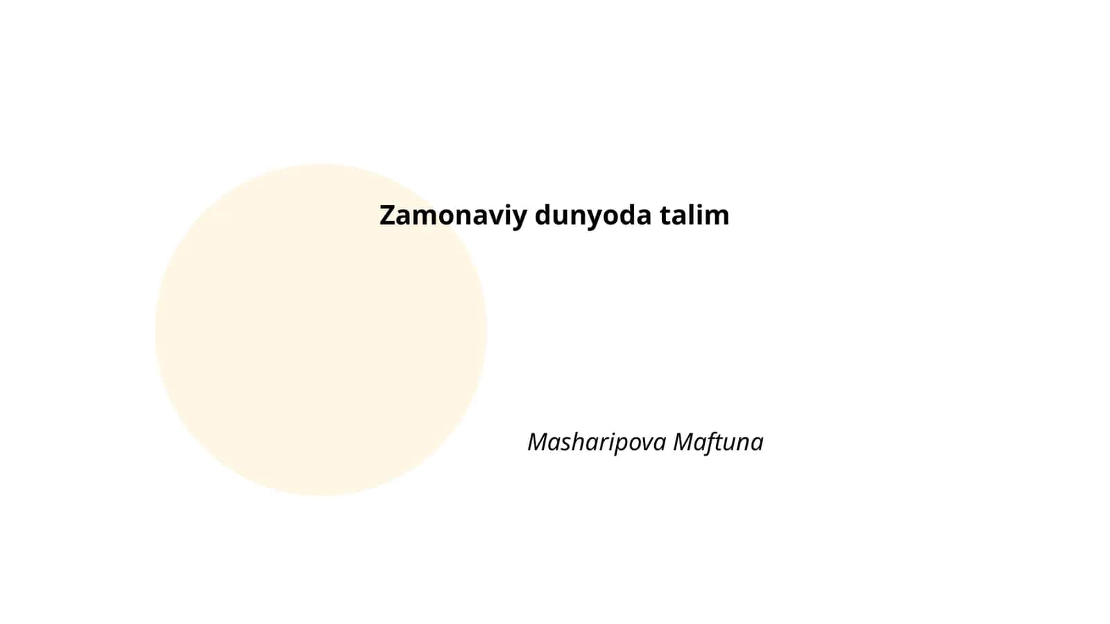 Zamonaviy dunyoda talim