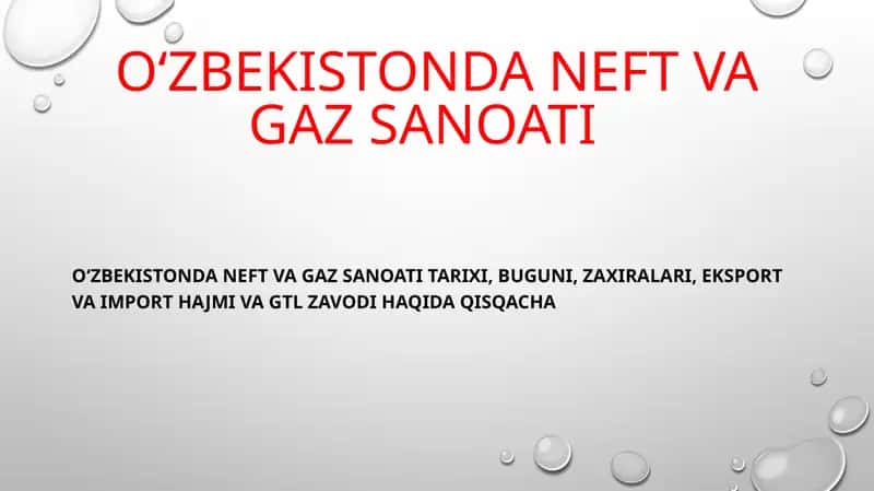 O‘zbekistonda neft va gaz sanoati