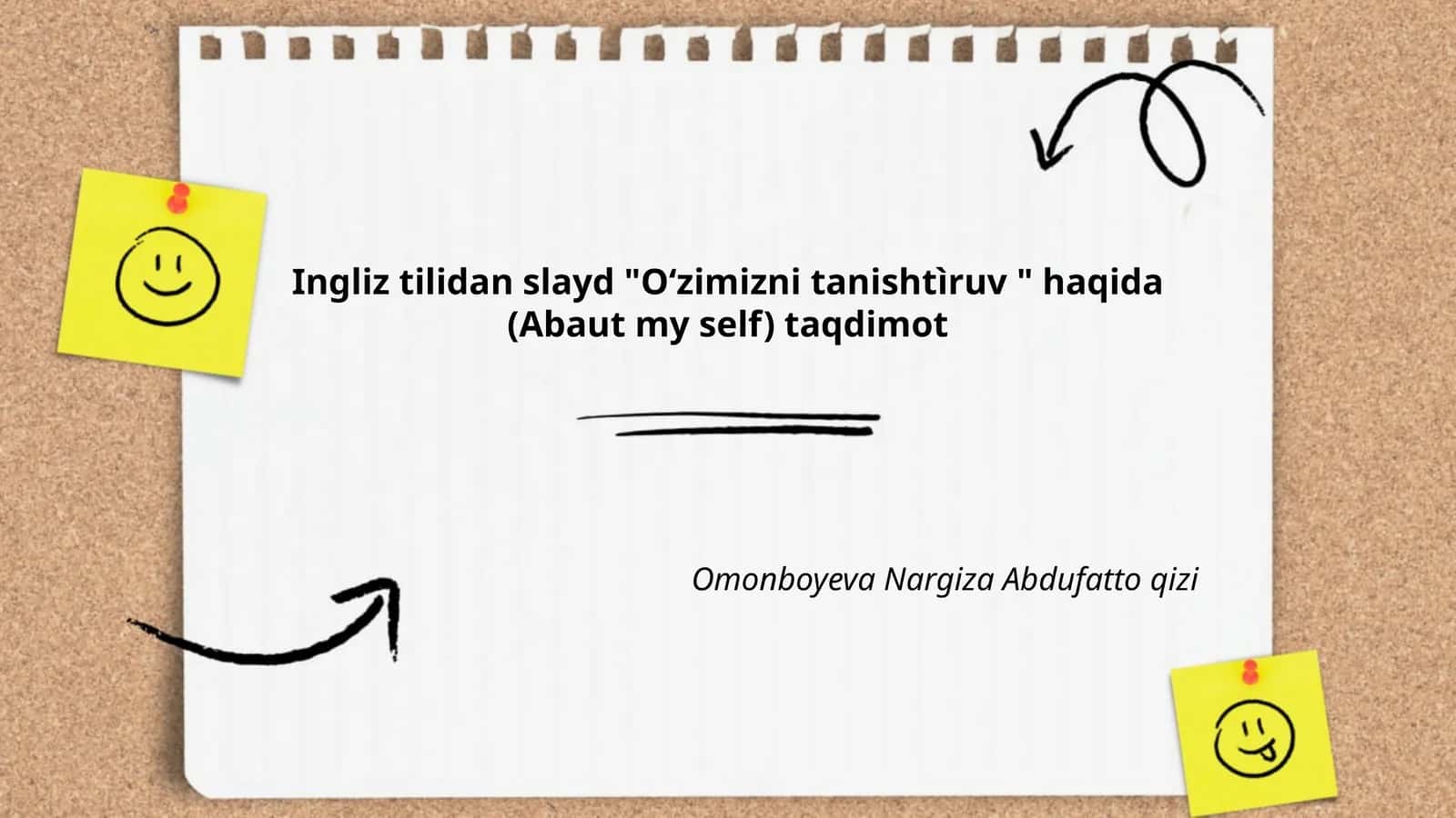 Ingliz tilidan slayd "O‘zimizni tanishtìruv " haqida (Abaut my self) taqdimot