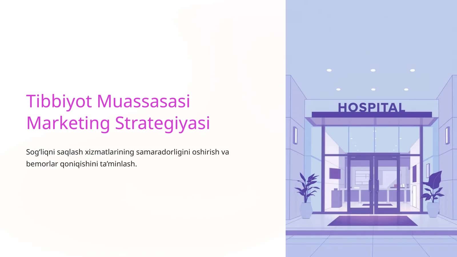 Tibbiyot Muassasasi Marketing Strategiyasi