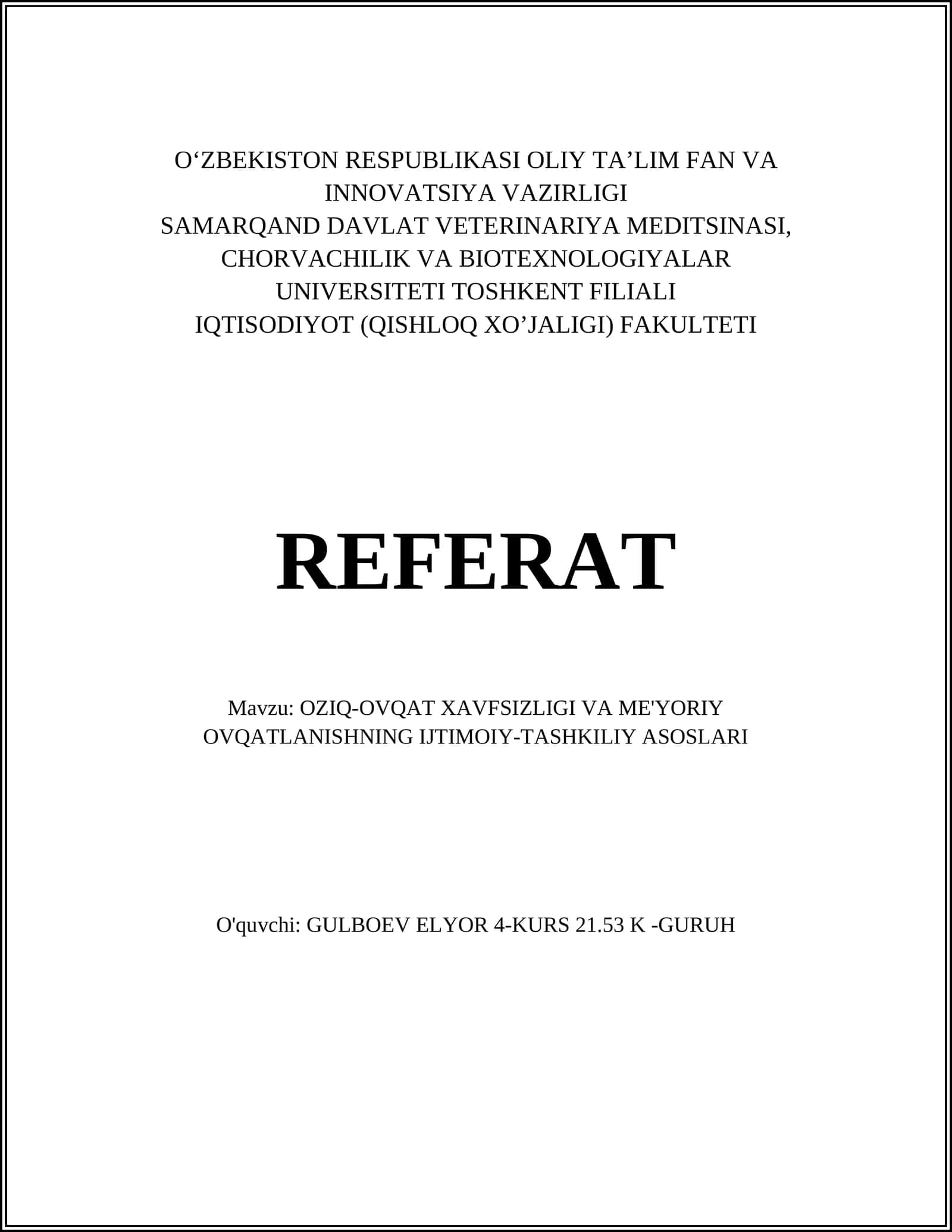 Oziq-Ovqat Xavfsizligi va Me'yoriy Ovqatlanishning Ijtimoiy-Tashkiliy Asoslari Referat