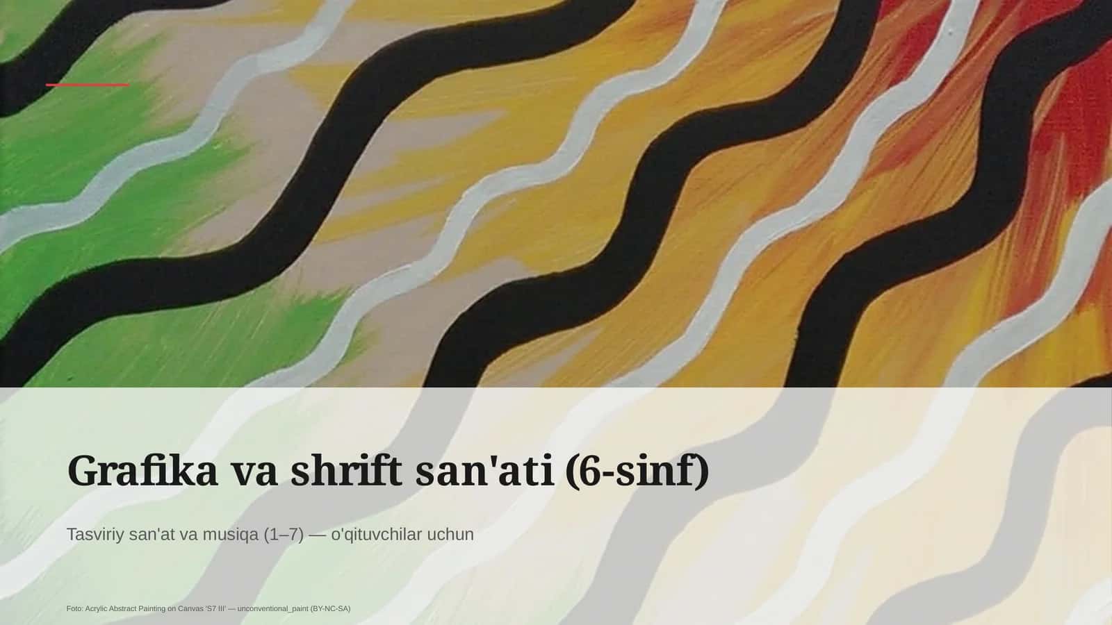 Tasviriy san'at va musiqa (1–7) — o'qituvchilar uchun