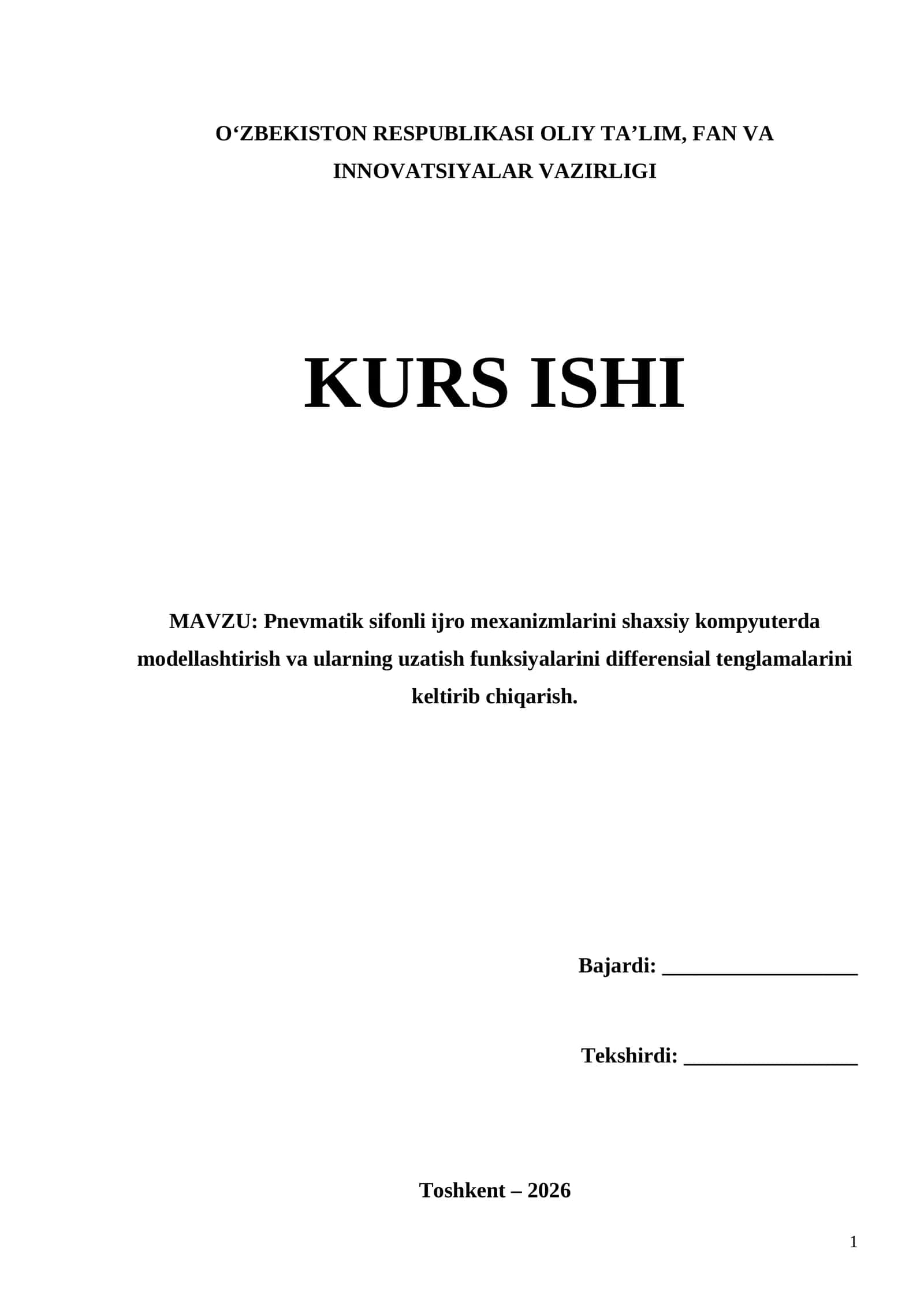 Pnevmatik sifonli ijro mexanizmlarini shaxsiy kompyuterda modellashtirish va ularning uzatish funksiyalarini differensial tenglamalarini keltirib chiqarish