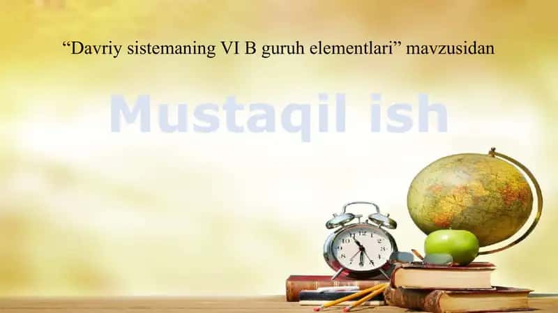 Davriy sistemaning VI B guruh elementlari