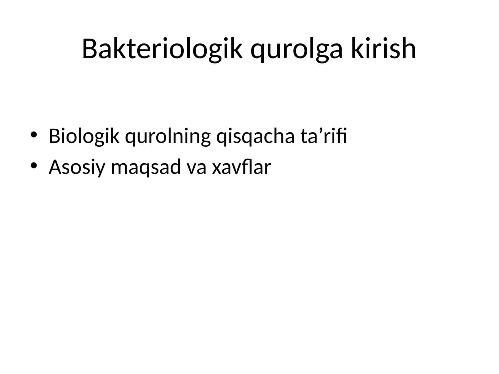 Bakteriologik qurolga kirish