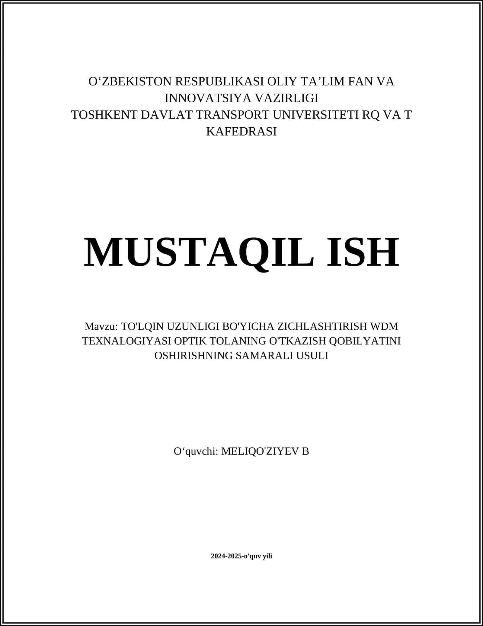 TO'LQIN UZUNLIGI BO'YICHA ZICHLASHTIRISH WDM TEXNALOGIYASI OPTIK TOLANING O'TKAZISH QOBILYATINI OSHIRISHNING SAMARALI USULI