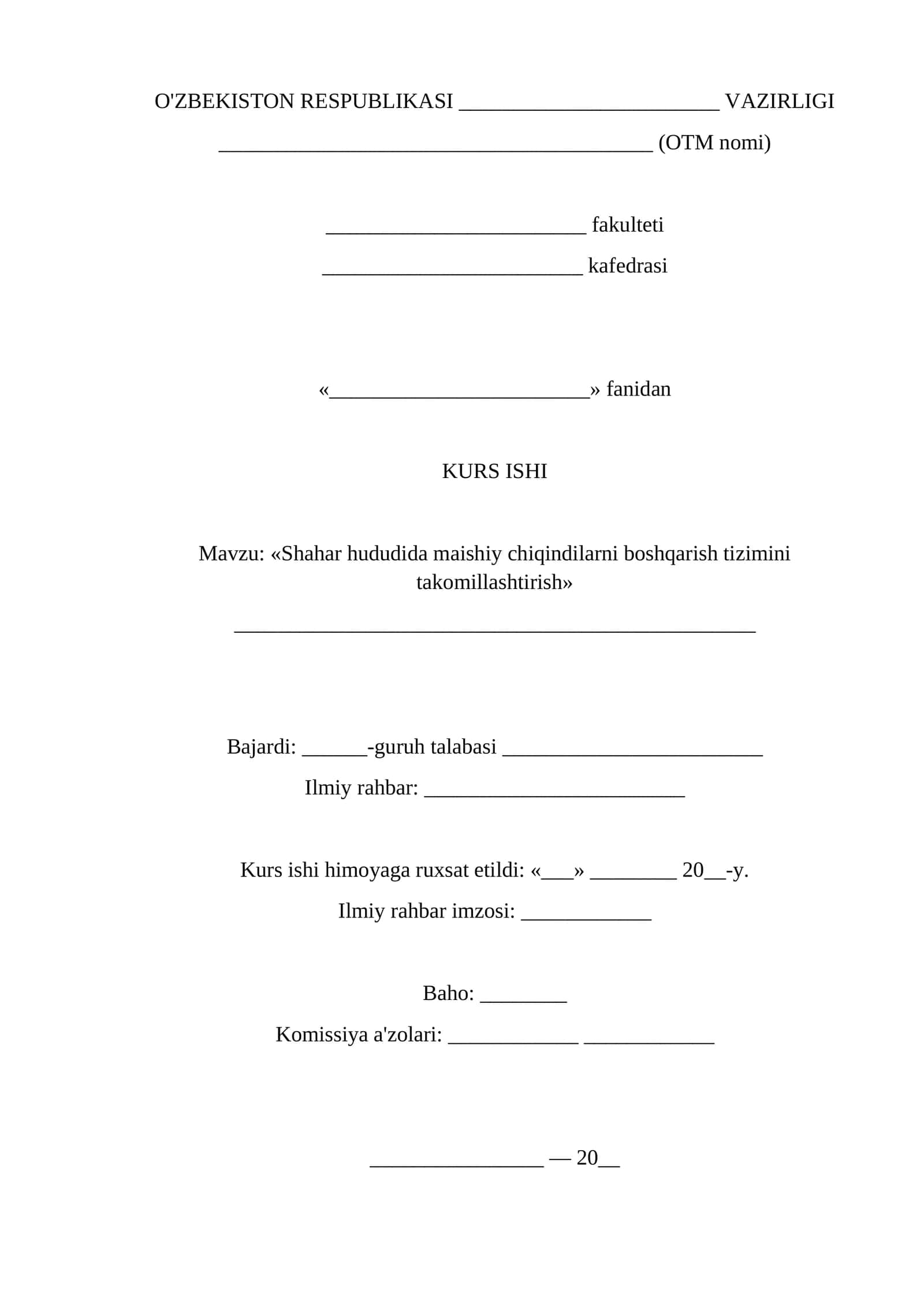 Ekologiya kurs ishi namunasi Shahar hududida maishiy chiqindilarni boshqarish t