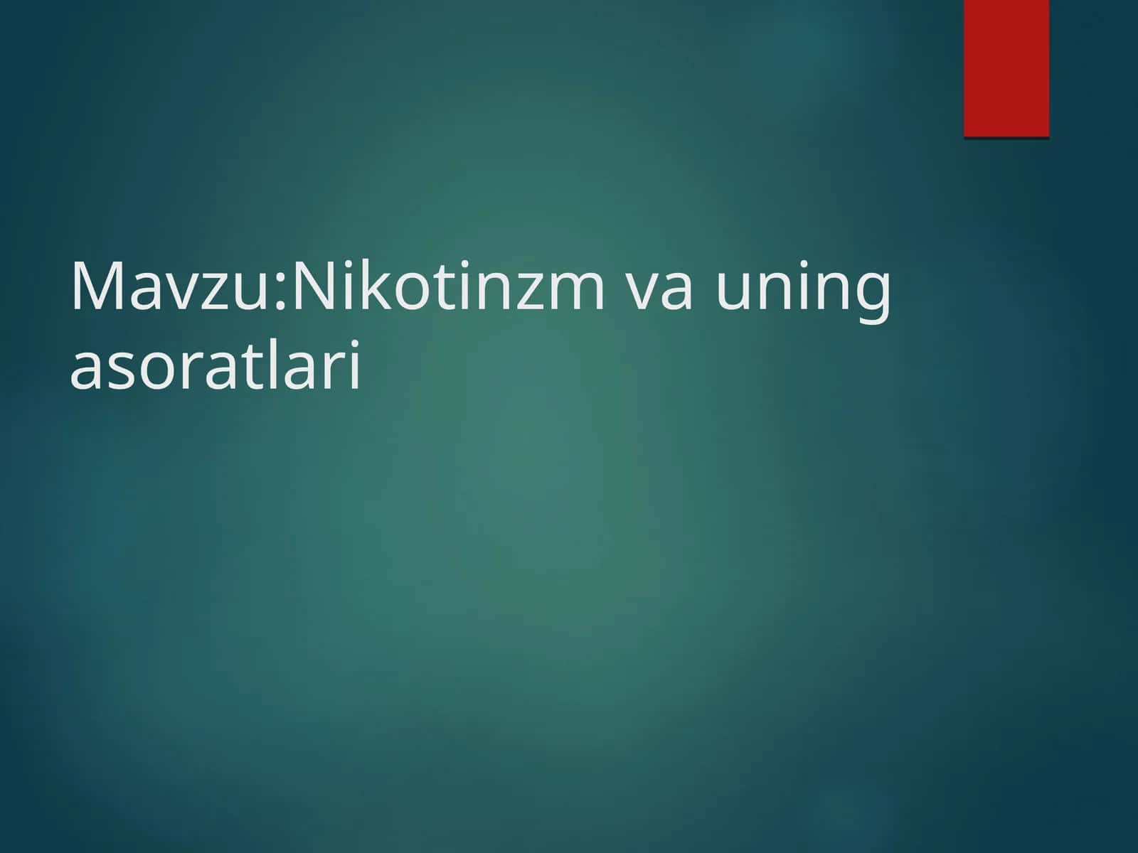 Nikotinzm va uning asoratlari