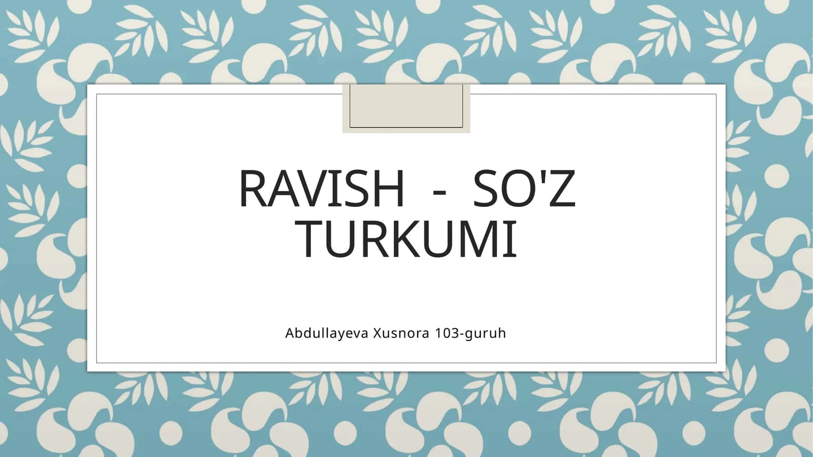 Ravish - so'z turkumi