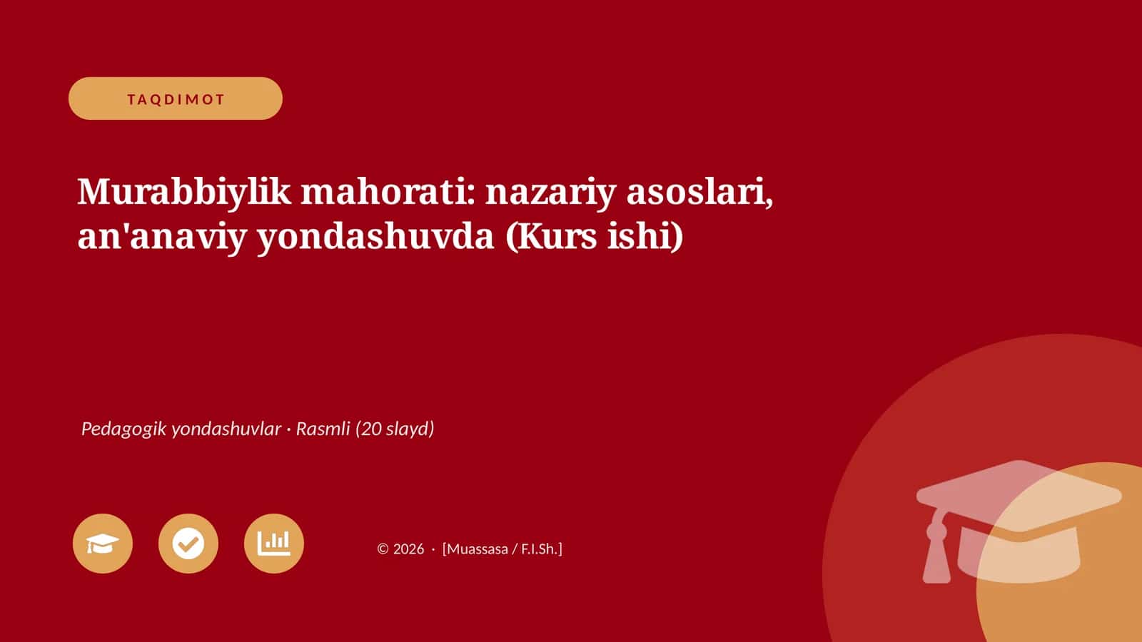 Murabbiylik mahorati: nazariy asoslari, an'anaviy yondashuvda (Kurs ishi)