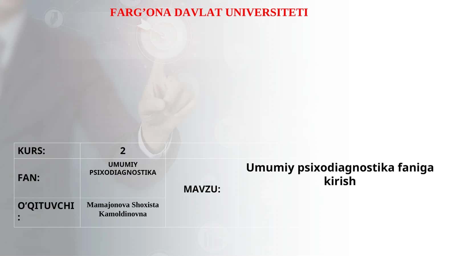 Umumiy psixodiagnostika faniga kirish