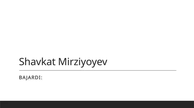 Shavkat Mirziyoyevning iqtisodiy islohotlari va rivojlanish strategiyalari