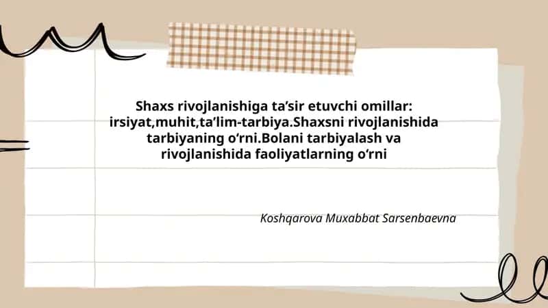 Shaxs rivojlanishiga ta’sir etuvchi omillar