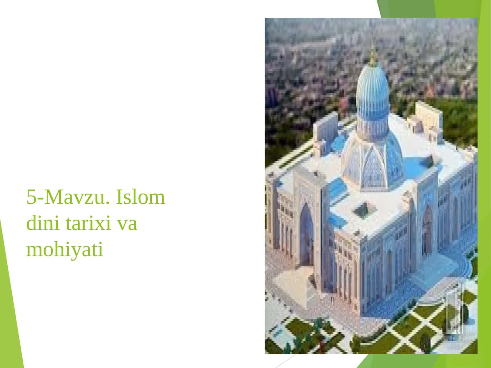 Islom dinitarixi va mohiyati