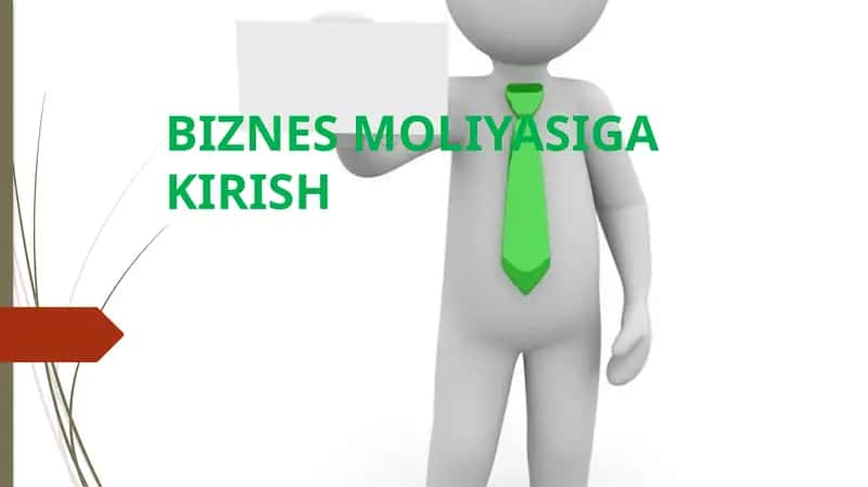 Biznes moliyasiga kirish PPT