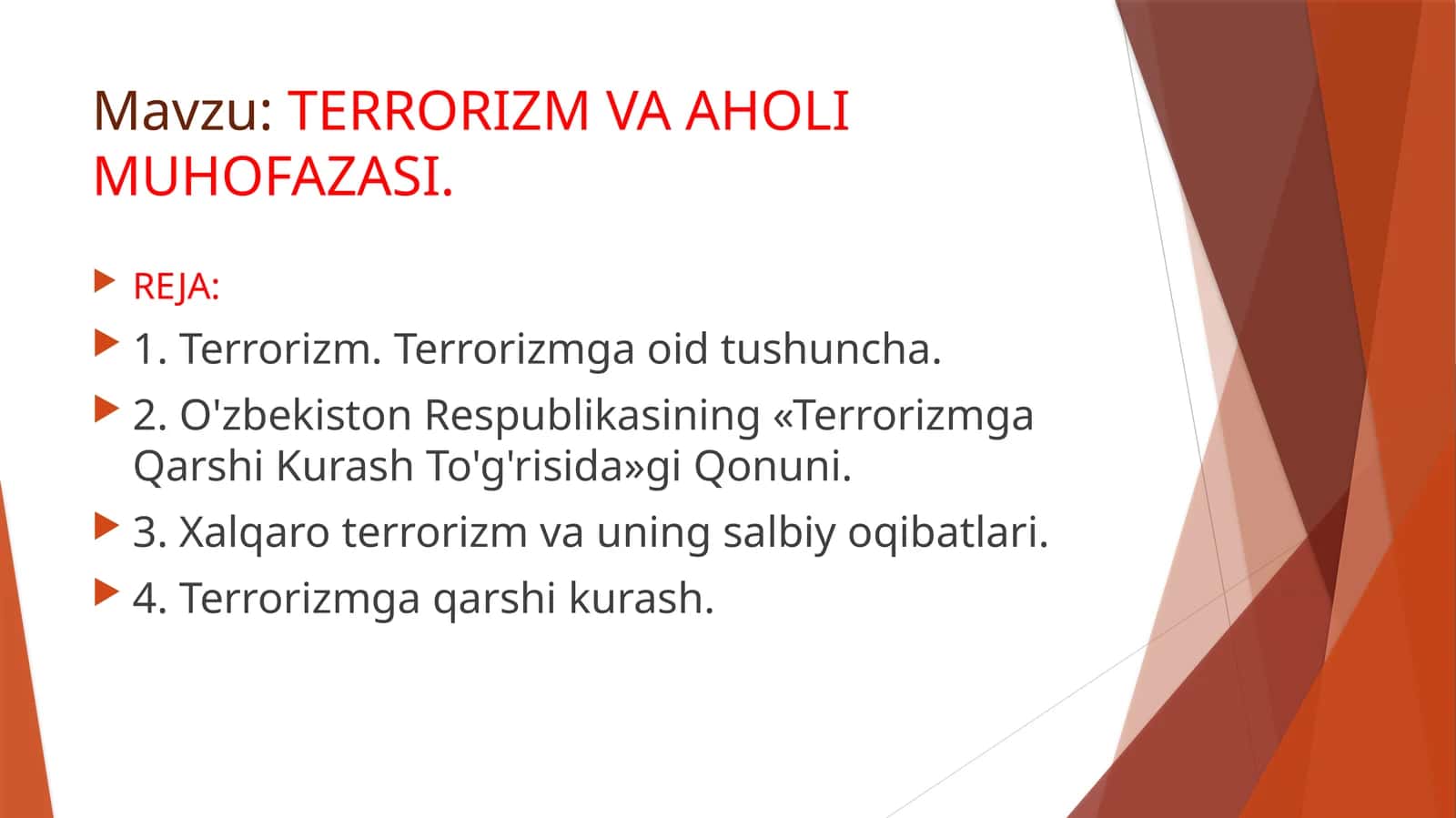 TERRORIZM VA AHOLI MUHOFAZASI
